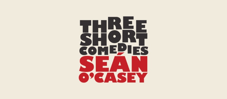 			Three Short Comedies By Seán Ocasey Website Production Page 4
